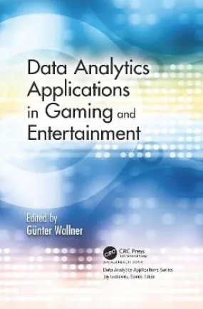 Gunter Wallner: Data Analytics Applications in Gaming and Entertainment [2019]